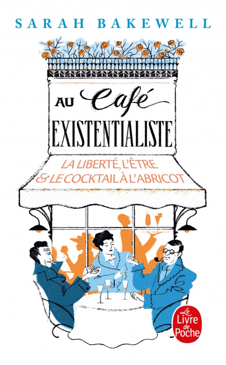Kniha Au cafe existentaliste Sarah Bakewell