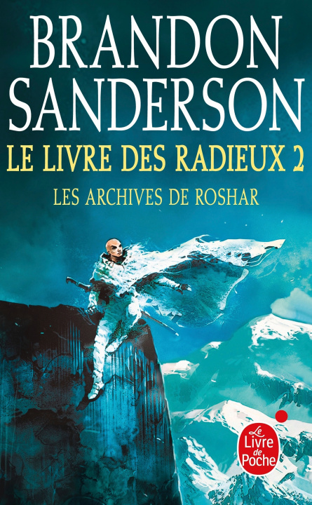 Kniha Le Livre des Radieux, Volume 2 (Les Archives de Roshar, Tome 2) Brandon Sanderson