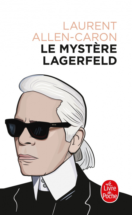 Книга Le mystère Lagerfeld Laurent Allen-Caron