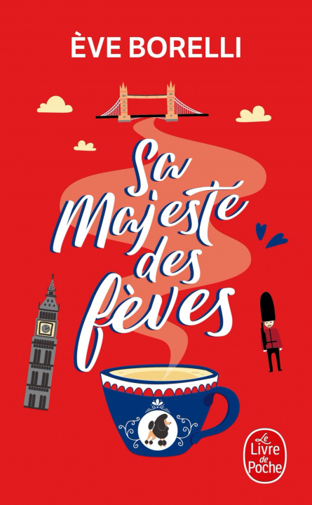 Libro Sa majesté des fèves Eve Borelli