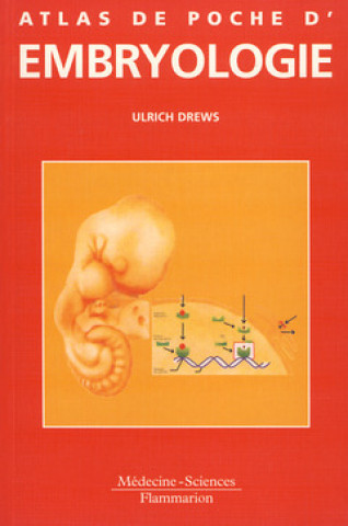 Kniha Atlas de poche d'embryologie Drews