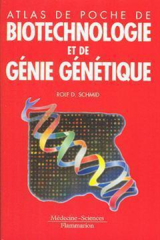 Book Atlas de poche de biotechnologie et de génie génétique Schmid