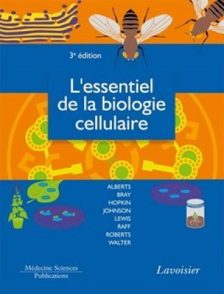 Книга L'essentiel de la biologie cellulaire 