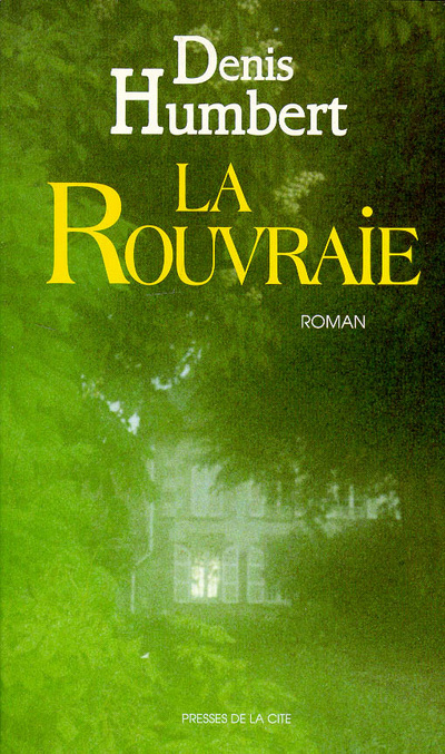 Knjiga La Rouvraie Denis Humbert