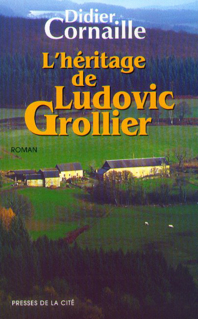 Könyv L'héritage de Ludovic Grollier Didier Cornaille