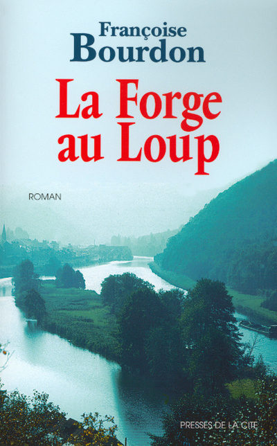 Kniha La Forge au Loup Françoise Bourdon