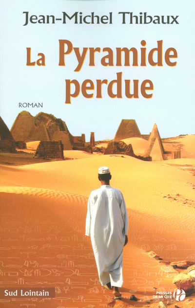 Knjiga La pyramide perdue Jean-Michel Thibaux