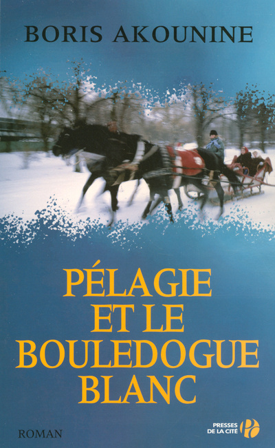 Kniha Pélagie et le bouledogue blanc Boris Akunin