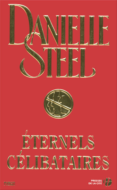 Knjiga Eternels célibataires Danielle Steel
