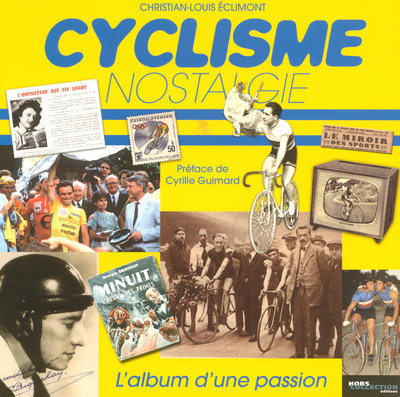 Kniha Cyclisme nostalgie Christian-Louis Eclimont