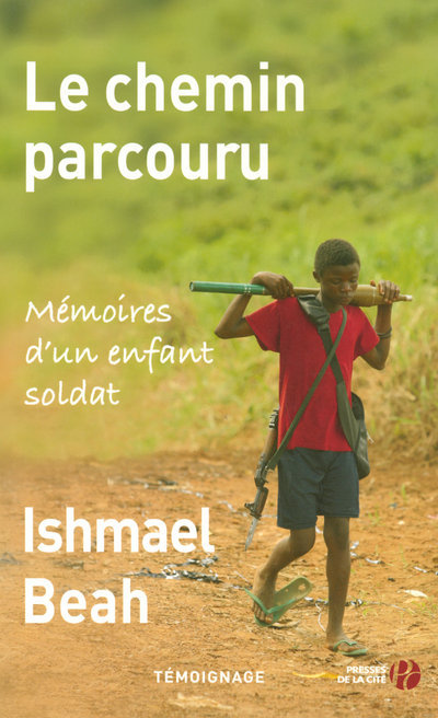 Kniha Le chemin parcouru Ishmael Beah