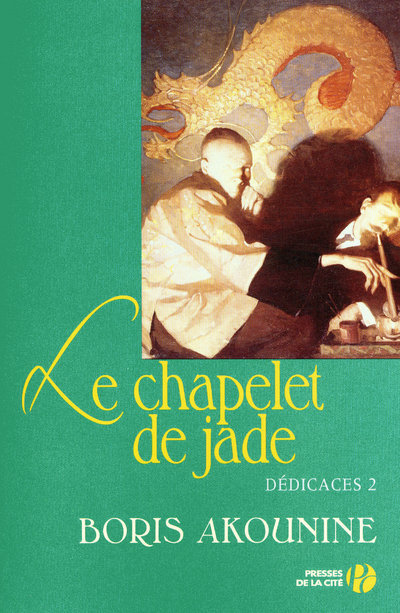 Kniha Dédicaces 2 - Le chapelet de jade Boris Akunin