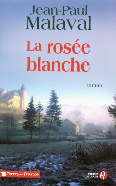 Knjiga La Rosée Blanche Jean-Paul Malaval