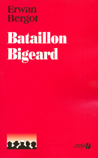 Kniha BATAILLON BIGEARD Erwan Bergot