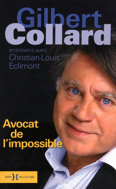 Βιβλίο L'avocat de l'impossible Gilbert Collard