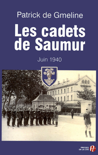 Kniha Les cadets de Saumur juin 1940 Patrick de Gmeline