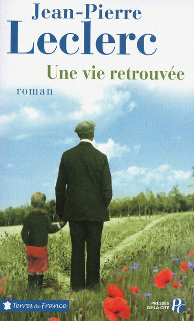 Knjiga Une vie retrouvée Jean-Pierre Leclerc