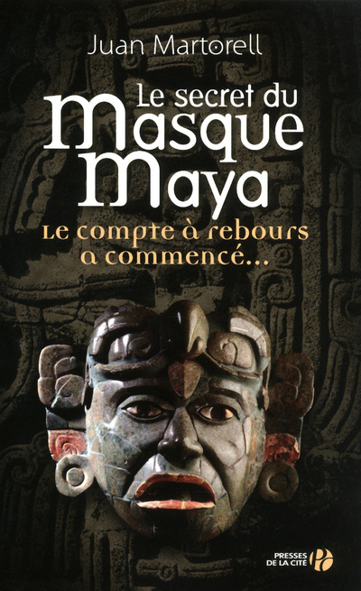 Kniha Le secret du masque Maya Juan Martorell
