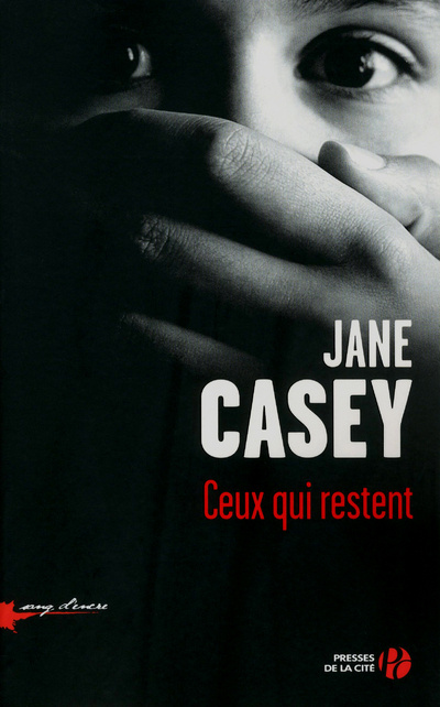 Kniha Ceux qui restent Jane Casey