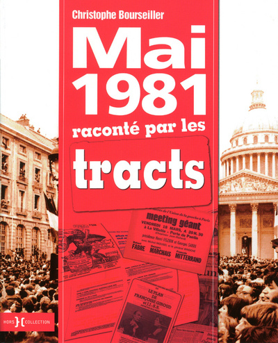 Kniha Mai 1981 raconté par les tracts Christophe Bourseiller