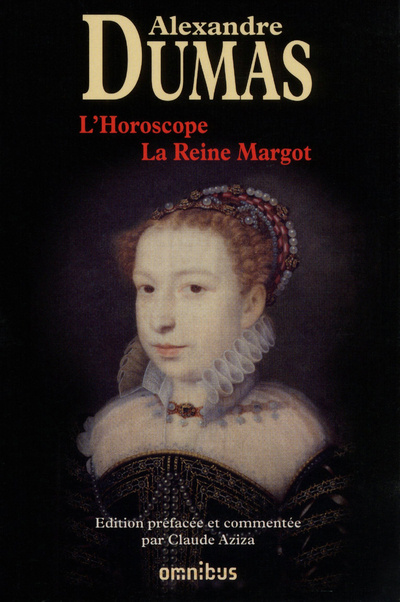 Könyv L'Horoscope, La Reine Margot Alexandre Dumas (père)