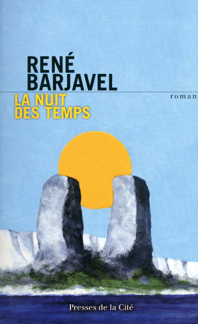 Книга La Nuit des temps René Barjavel