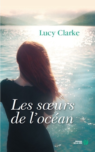 Kniha LES SOEURS DE L'OCEAN Lucy Clarke