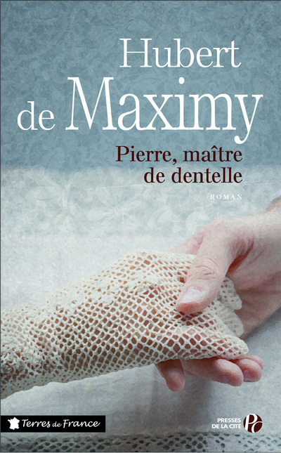 Kniha Pierre, maître de dentelle Hubert de Maximy