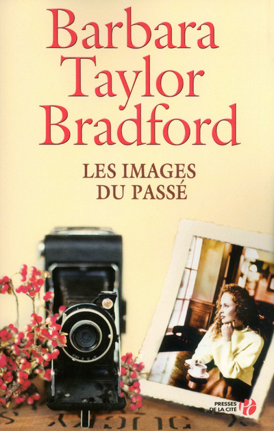 Kniha Les Images du passé Barbara Taylor Bradford