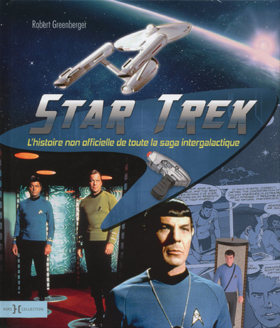 Carte Star Trek, l'histoire non officielle de toute la saga intergalactique Robert Greenberger