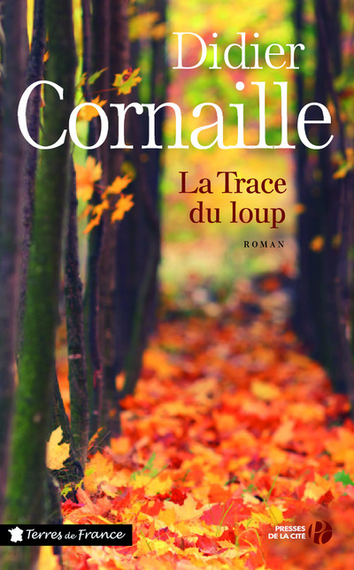 Kniha La trace du loup Didier Cornaille