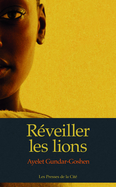 Kniha Réveiller les lions Ayelet Gundar-Goshen