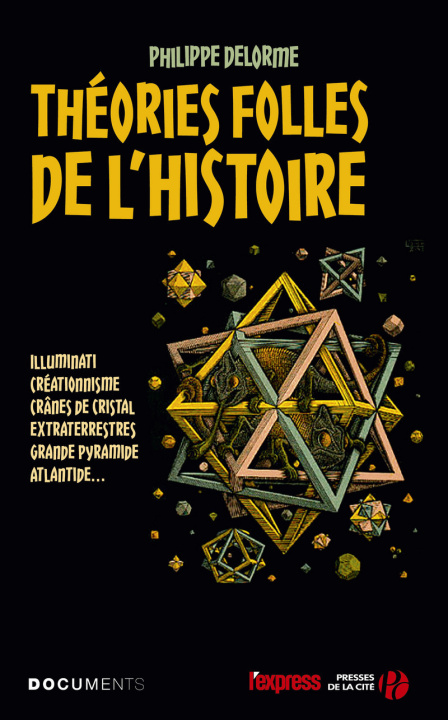Kniha Les theories folles de l'histoire Philippe Delorme