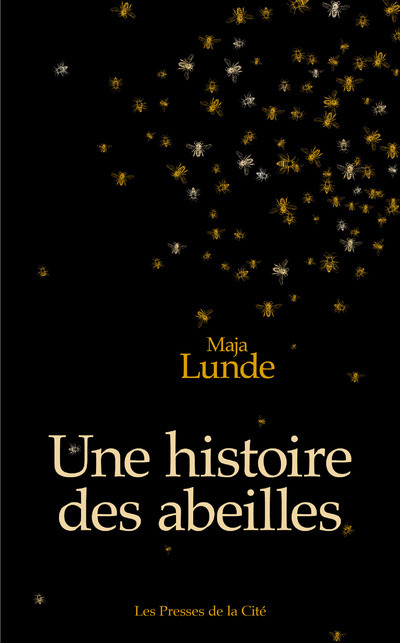 Kniha Une histoire des abeilles Maja Lunde