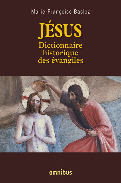 Книга Jésus Dictionnaire historique des évangiles Marie-Françoise Baslez