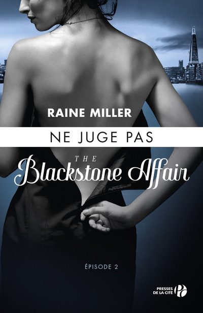 Kniha Ne juge pas - tome 2 The blackstone affair Raine Miller
