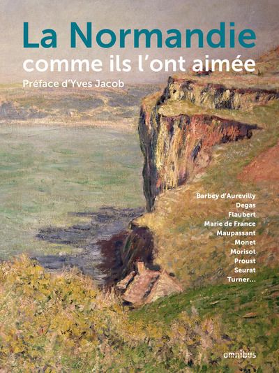 Knjiga La Normandie comme ils l'ont aimée Yves Jacob