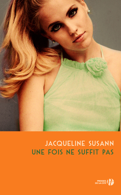 Kniha Une fois ne suffit pas Jacqueline Susann