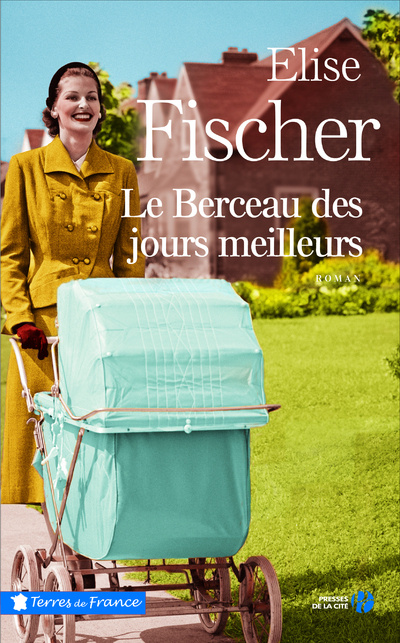 Libro Le berceau des jours meilleurs Élise Fischer