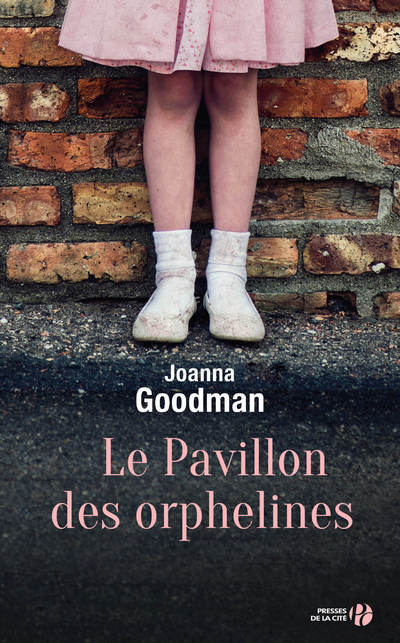 Βιβλίο Le Pavillon des orphelines Joanna Goodman