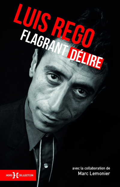 Книга Flagrant délire Luis Régo