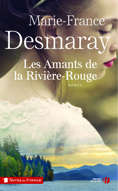 Kniha Les Amants de la Rivière-Rouge - 1 Marie-France Desmaray