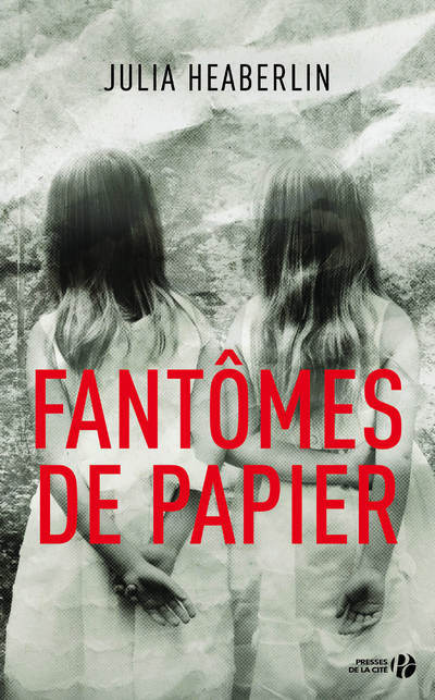 Knjiga Fantômes de papier Julia Heaberlin