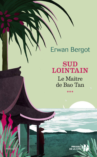 Kniha Sud lointain - tome 3 Le maître de Bao Tan Erwan Bergot