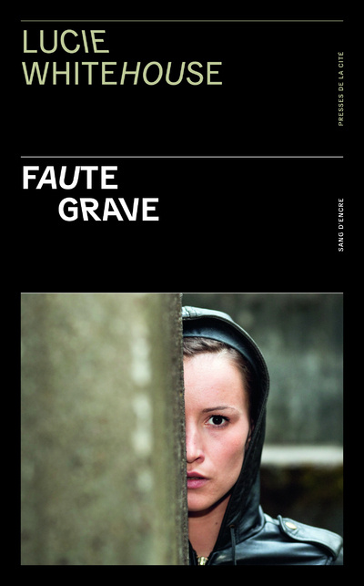 Carte Faute grave Lucie Whitehouse