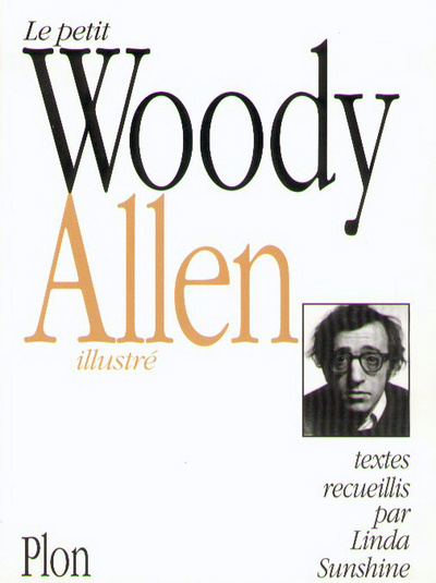 Kniha Le petit Woody Allen illustré Woody Allen