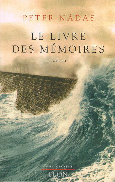 Kniha Le livre des mémoires Péter Nádas