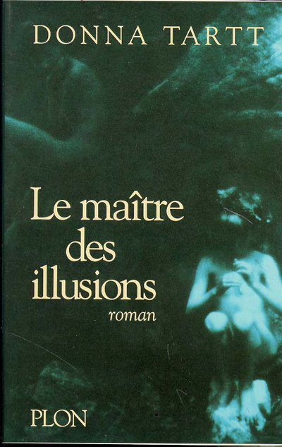Kniha Le maître des illusions Donna Tartt