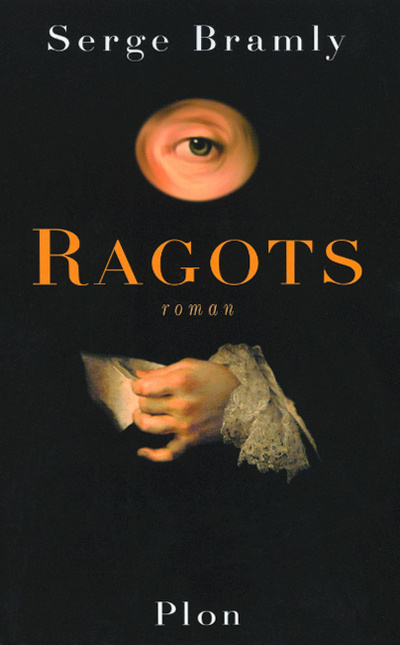 Book Ragots Serge Bramly