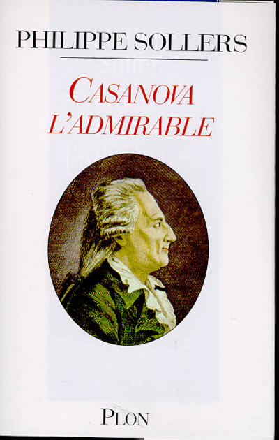 Knjiga Casanova l'admirable Philippe Sollers